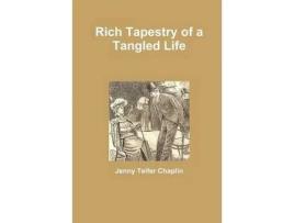 Livro Rich Tapestry Of A Tangled Life de Jenny Telfer Chaplin ( Inglês )