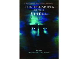 Livro The Breaking Of The Shell de Barry Durdant-Hollamby ( Inglês )