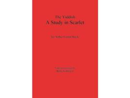 Livro The Yiddish Study In Scarlet: Sherlock Holmes'S First Case de Arthur Conan Doyle ( Inglês )