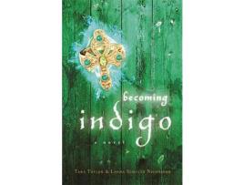 Livro Becoming Indigo de Tara Taylor ( Inglês )
