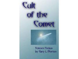 Livro Cult Of The Comet de GaryL Morton ( Inglês )