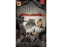 Livro Oric And The Lockton Castle Mystery de Lesley Wilson ( Inglês )