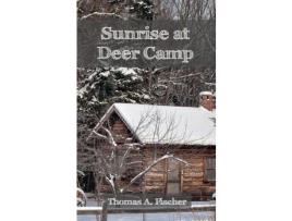 Livro Sunrise At Deer Camp de Fischer ( Inglês )