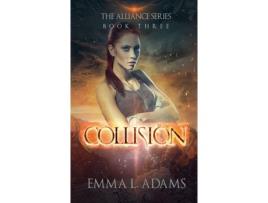 Livro Collision de Emma Adams ( Inglês )