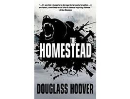Livro The Homestead de Douglass S Hoover ( Inglês )