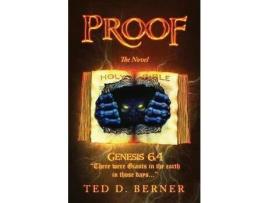 Livro Proof The Novel de Ted D. Berner ( Inglês )