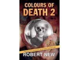Livro Colours Of Death 2: Sergeant Thomas: Further Casefiles de Robert New ( Inglês )