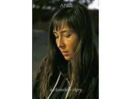 Livro April A Homeless Story de Tino Randall ( Inglês )