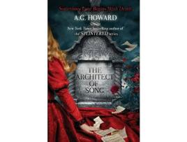 Livro The Architect Of Song de A. G. Howard ( Inglês )