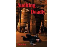 Livro Auditing Can Be Deadly de Ronald Day ( Inglês )