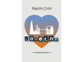 Livro Lovedon de Marion Crick ( Inglês )