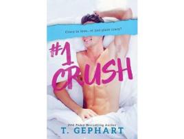 Livro #1 Crush de T Gephart ( Inglês )