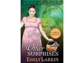 Livro Love And Other Surprises: A Regency Duo With Kittens de Emily Larkin ( Inglês )