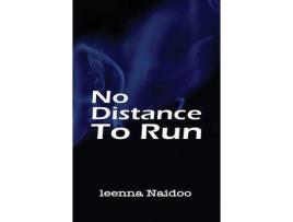 Livro No Distance To Run de Leenna Naidoo ( Inglês )