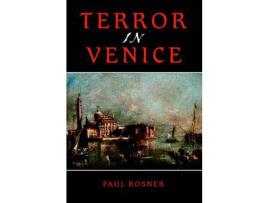 Livro Terror In Venice de Paul Rosner ( Inglês )