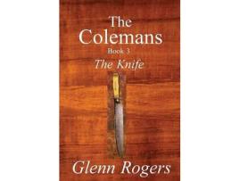 Livro The Colemans: The Knife de Glenn Rogers ( Inglês )