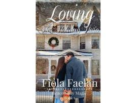 Livro Loving Her Holiday Hero: Beacon Bay Magic - Book 1 de Fiola Faelan ( Inglês )