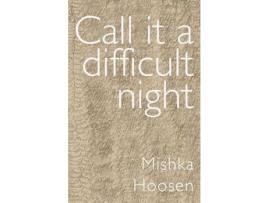 Livro Call It A Difficult Night de Mishka Hoosen ( Inglês )