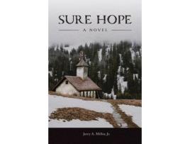 Livro Sure Hope de Jerry A. Miller Jr. ( Inglês )