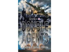 Livro Double Agents 2 + 2 = 0 de Robert White ( Inglês )