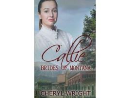 Livro Callie de Cheryl Wright ( Inglês )