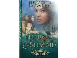 Livro The Lord And The Mermaid de Bernadette Rowley ( Inglês )