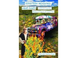 Livro Einstein Meadows ¿Qué Paso?: Lessons Learned While Letting It All Hang Out de Ned and Nancy Engel ( Inglês )