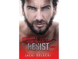 Livro Mission: Impossible To Resist de Jacki Delecki ( Inglês )