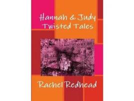 Livro Hannah &Amp; Judy: Twisted Tales de Rachel Redhead ( Inglês )