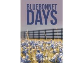 Livro Bluebonnet Days de Stanford ( Inglês )