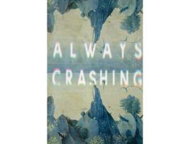 Livro Always Crashing Issue Five de James Tadd Adcox ( Inglês )