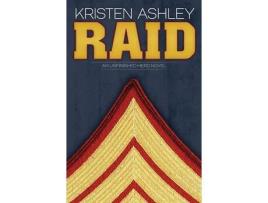 Livro Raid: An Unfinished Hero Novel de Kristen Ashley ( Inglês )