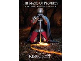 Livro The Magic Of Prophecy de Mark A J Kingshott ( Inglês )