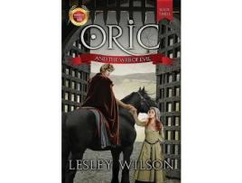 Livro Oric And The Web Of Evil de Lesley Wilson ( Inglês )