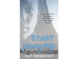 Livro Start Praying de Rey Sirakavit ( Inglês )