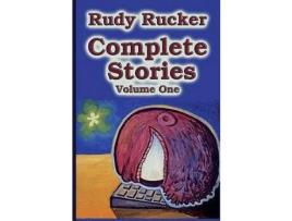 Livro Complete Stories, Volume One de Rudy Rucker ( Inglês )