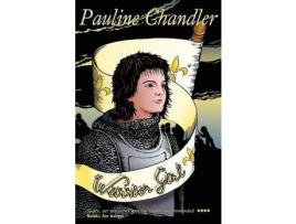 Livro Warrior Girl de Pauline Chandler ( Inglês )