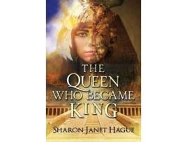 Livro The Queen Who Became King de Sharon Hague ( Inglês )