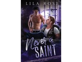 Livro Never A Saint de Lila Rose ( Inglês )