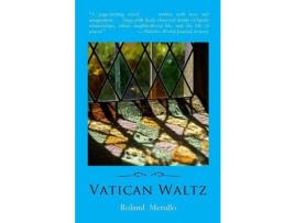 Livro Vatican Waltz de Roland Merullo ( Inglês )