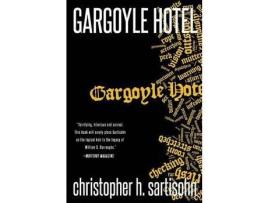 Livro Gargoyle Hotel de Christopher H. Sartisohn ( Inglês )
