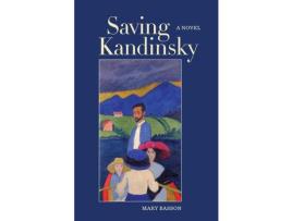 Livro Saving Kandinsky de Mary Basson ( Inglês )