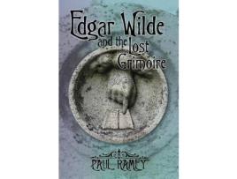 Livro Edgar Wilde And The Lost Grimoire de Paul Ramey ( Inglês )