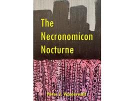 Livro The Necronomicon Nocturne de Peter Vanderwalt ( Inglês )