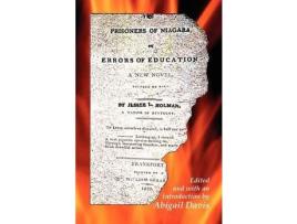 Livro The Prisoners Of Niagara, Or Errors Of Education de Abigail Davis ( Inglês )