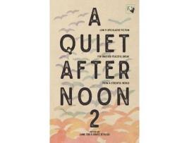 Livro A Quiet Afternoon 2: Another Peaceful Break From A Stressful World de Various Authors ( Inglês )