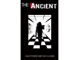Livro The Ancient de Matthew Bryan Laube ( Inglês )