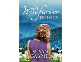Livro The Wildflower Trilogy: Southern Historical Fiction Box Set (3 Books In One Volume) de Susan Gabriel ( Inglês )