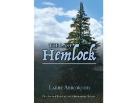 Livro The Last Hemlock de Larry M Arrowood ( Inglês )