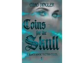 Livro Coins For The Skull de chad dingler ( Inglês )